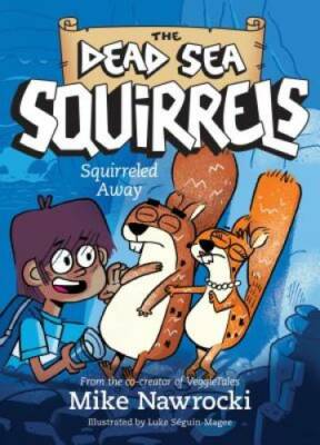 Squirreled Away (The Dead Sea Squirrels) - Paperback By Nawrocki, Mike - GOOD