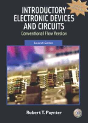 Introductory Electronic Devices and Circuits: Conventional Flow Version: Used