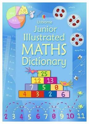 Junior Illustrated Maths Dictionary (Usborne Dictionaries) - VERY GOOD