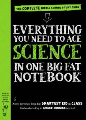 Everything You Need to Ace Science in One Big Fat Notebook: The Complete  - GOOD