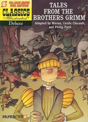 Tales from the Brothers Grimm (Classics Illustrated Deluxe Graphic Nove) - GOOD
