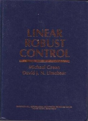 Linear Robust Control (Prentice Hall Information and System Sciences) - GOOD