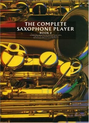 The Complete Saxophone Player: Book 2 by Ravenscroft, Raphael Paperback Book The