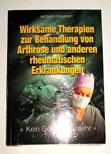 Wirksame Therapien Zur Behandlung Von Arthrose Und Anderen Rheumatischen Erkrank