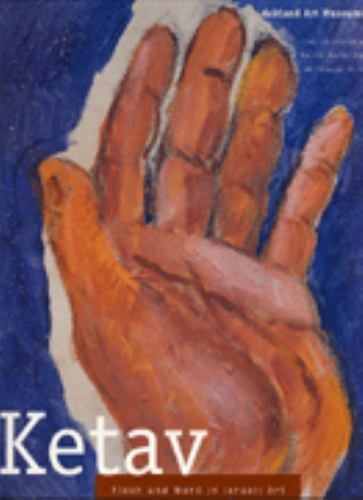 Ketav : Flesh and Word in Israeli Art by Michael Sgan-Cohen, Gideon ...