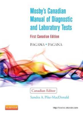 Mosbys Canadian Manual of Diagnostic and Laboratory Tests, 1e Pap - GOOD