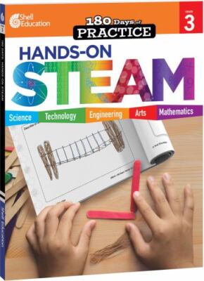 180 Days: STEM/STEAM for 3rd Grade Practice Workbook for Classroom and Home, Coo