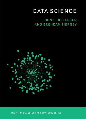 Data Science (MIT Press Essential Knowledge series)