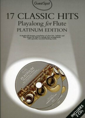 GUEST SPOT 17 CLASSIC HITS PLAYALONG FOR FLUTE PLATINUM EDITION FL... by Various