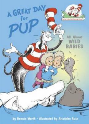 A Great Day for Pup! (Cat in the Hat's Learning Library) - Hardcover - GOOD
