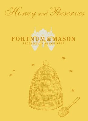 Fortnum & Mason Honey & Preserves, Fortnum, Plc 9780091943677 Free Shipping=-