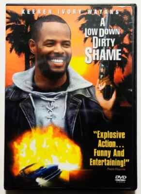 A Low Down Dirty Shame
