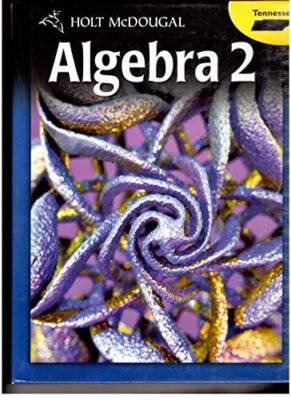 Holt McDougal Algebra 2 Tennessee: Student Edition 2012 - Hardcover - VERY GOOD