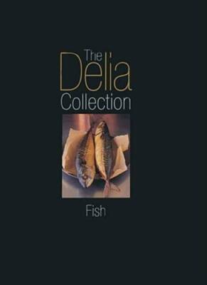 The Delia Collection: Fish - Hardcover By Smith, Delia - ACCEPTABLE