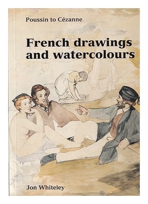 Dessins Et Aquarelles Françaises De JON WHITELEY Au Musée Ashmolean : Poussin