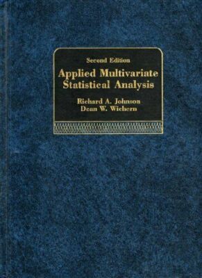 Applied Multivariate Statistical Analysis by Richard A. Johnson & Dean Wichern 