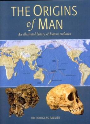 The Origins of Man: An Illustrated History of Human Evolution - Hardcover - GOOD