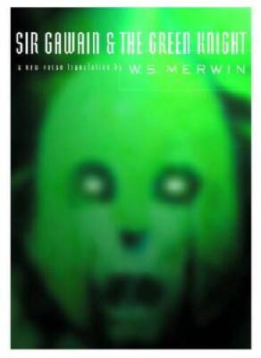 Sir Gawain and the Green Knight - Paperback By Merwin, W. S. - VERY GOOD