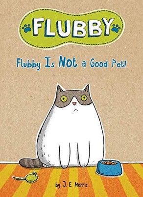 Flubby Is Not a Good Pet! (Flubby)