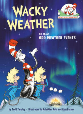 Wacky Weather: All About Odd Weather Events (Cat in the Hats Learning L - GOOD