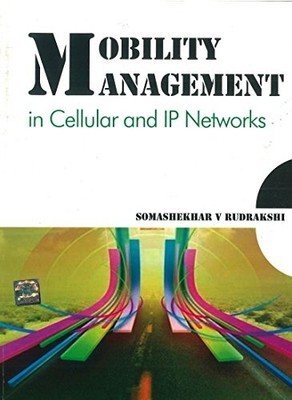 Mobility Management In Cellular  by Somashekhar.V RudrakshiPaperback