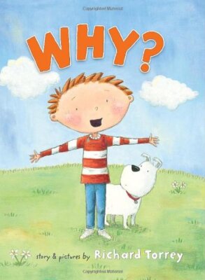 Why? by Torrey, Richard [Hardcover]