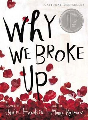 Why We Broke Up by Daniel Handler: Used