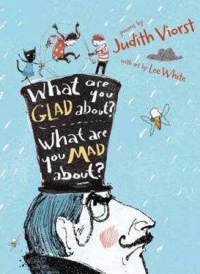What Are You Glad About What Are You Mad About: Poems for When a P - VERY GOOD