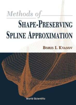 Methods of Shape-Preserving Spline Approximation by Boris I Kvasov: Used