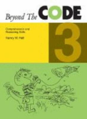 Beyond the Code 3: Comprehension and Reasoning Skills
