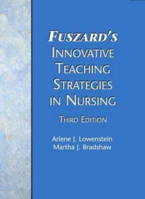 Fuszards Innovative Teaching Strategies in Nursing (Bradshaw, Innovative - GOOD