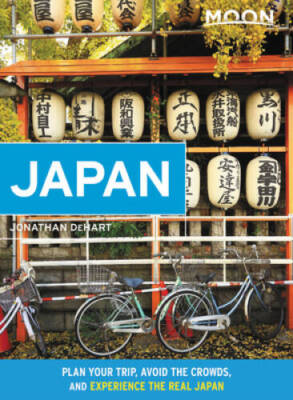 Moon Japan: Plan Your Trip, Avoid the Crowds, and Experience the Real Jap - GOOD