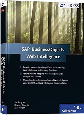 SAP BUSINESSOBJECTS WEB INTELLIGENCE By Jim Brogden & Heather Sinkwitz BRAND NEW