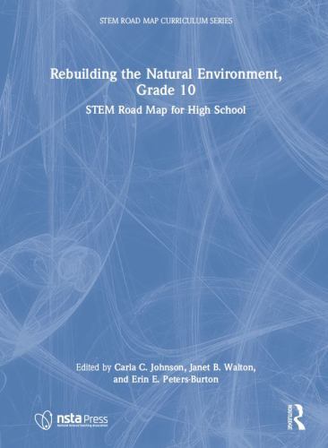 Stem Road Map Curriculum Ser.: Rebuilding the Natural Environment ...