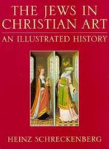 洋書 The Jews in Christian Art Illust History Jews in Christian Art : An Illustrated History by Heinz