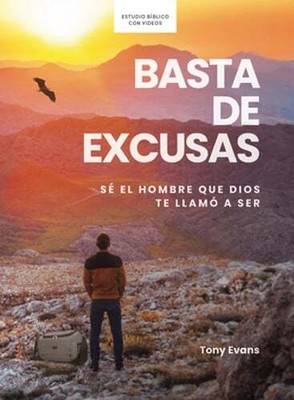Basta de Excusas - Estudio Bíblico Con Videos: Sé El Hombre Que Dios Te Llamó