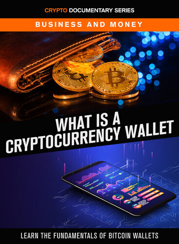 WHAT IS A CRYPTOCURRENCY WALLET