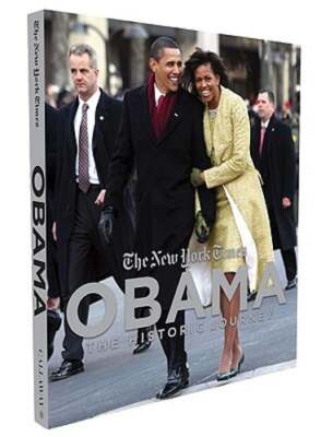 The New York Times, Obama: The Historic Journey by Vincent Alabiso: New