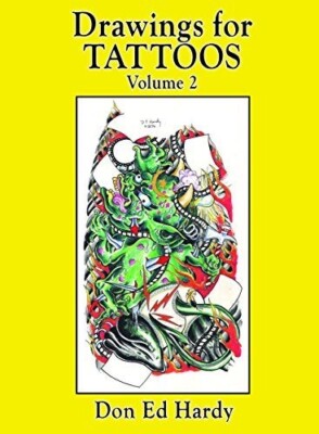 Drawings For Tattoos Volume 2by Don Ed Hardy NEW MISC Unopened Shrink-wrapped