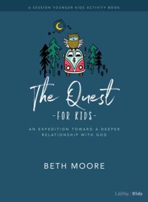 The Quest Younger Kids: Activity Book: An Expedition Toward a Deeper by Moore