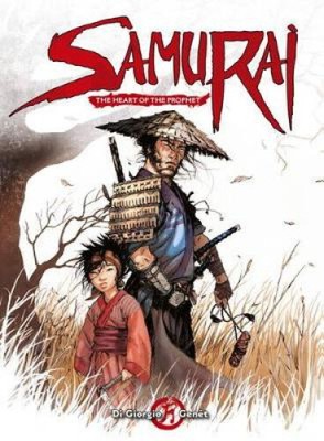 Samurai: The Heart of the Prophet by Giorgio, Jean-Francois Di
