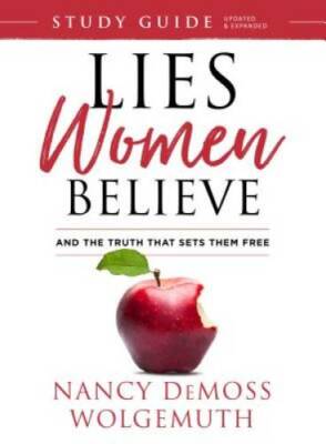 Lies Women Believe Study Guide: And the Truth that Sets Them Free - GOOD