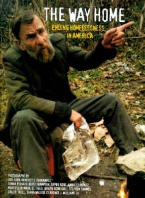 The Way Home: Ending Homelessness in America - Hardcover - VERY GOOD