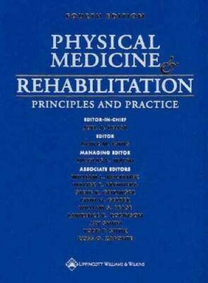 Physical Medicine and Rehabilitation: Principles and Practice (2 Volu - GOOD