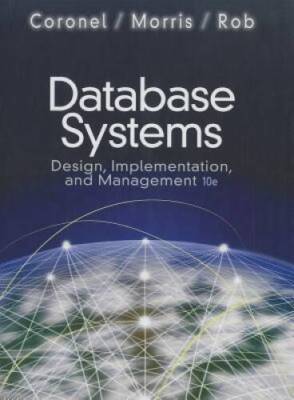 Database Systems: Design, Implementation, and Management (with Premium We - GOOD