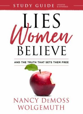 Lies Women Believe Study Guide: And the Truth that Sets Them Free [ paperback ] 