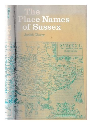 GLOVER, JUDITH The place name of Sussex 1975 Hardcover