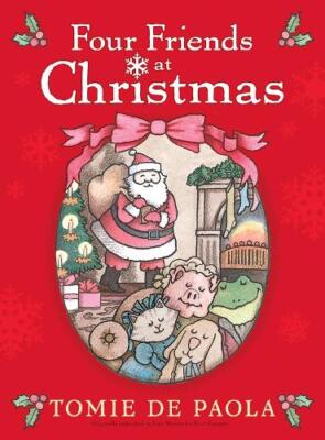 Tomie dePaola Four Friends at Christmas (Hardback)
