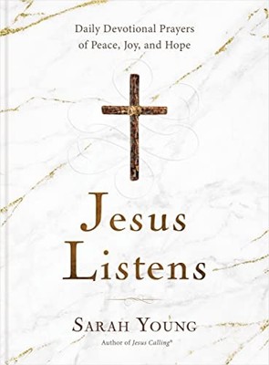 Jesus Listens: Daily Devotional Prayer..., Young, Sarah