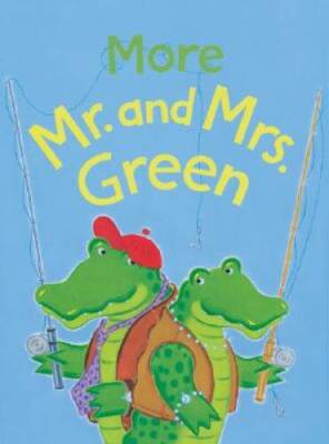 More Mr and Mrs Green - Hardcover By Baker, Keith - VERY GOOD